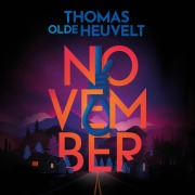 Cover-Bild zum Titel 'November' von 'Thomas Olde Heuvelt'