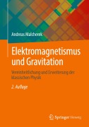Cover-Bild zum Titel 'Elektromagnetismus und Gravitation' von 'Andreas Malcherek'