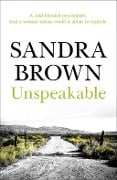 Cover-Bild zum Titel 'Unspeakable' von 'Sandra Brown'