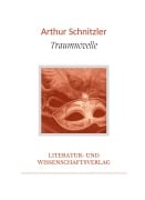 Arthur Schnitzler: Traumnovelle. Vollständige Neuausgabe - Arthur Schnitzler