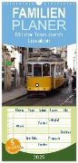 Familienplaner 2025 - Mit der Tram durch Lissabon mit 5 Spalten (Wandkalender, 21 x 45 cm) CALVENDO - Karsten Löwe