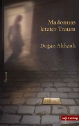 Cover-Bild zum Titel 'Madonnas letzter Traum' von 'Dogan Akhanli'