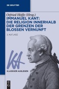 Cover-Bild zum Titel 'Immanuel Kant: Die Religion innerhalb der Grenzen der bloßen Vernunft' von ''
