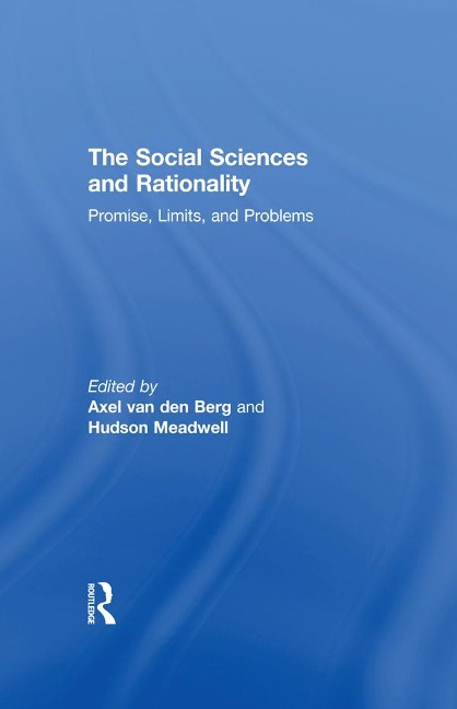 The Social Sciences and Rationality - Hudson Meadwell