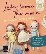 Cover-Bild zum Titel 'Lulu loves the moon  - Amigurumi-Lieblingspuppen häkeln mit @lululovesthemoon' von 'Elisa Ems-Domenig'