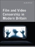 Cover-Bild zum Titel 'Film and Video Censorship in Modern Britain' von 'Julian Petley'