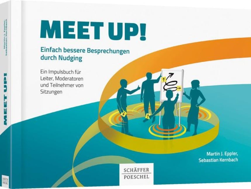 Meet up! - Martin J. Eppler, Sebastian Kernbach