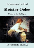 Cover-Bild zum Titel 'Meister Oelze' von 'Johannes Schlaf'