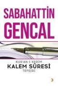 Cover-Bild zum Titel 'Kuran-i Kerim Kalem Süresi Tefsiri' von 'Sabahattin Gencal'
