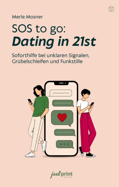 SOS to go: Dating in 21st - Merle Mosner