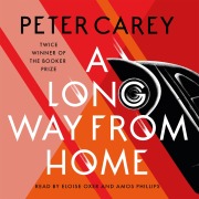 Cover-Bild zum Titel 'A Long Way From Home' von 'Peter Carey'