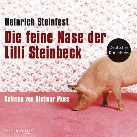 Die feine Nase der Lilli Steinbeck - Heinrich Steinfest