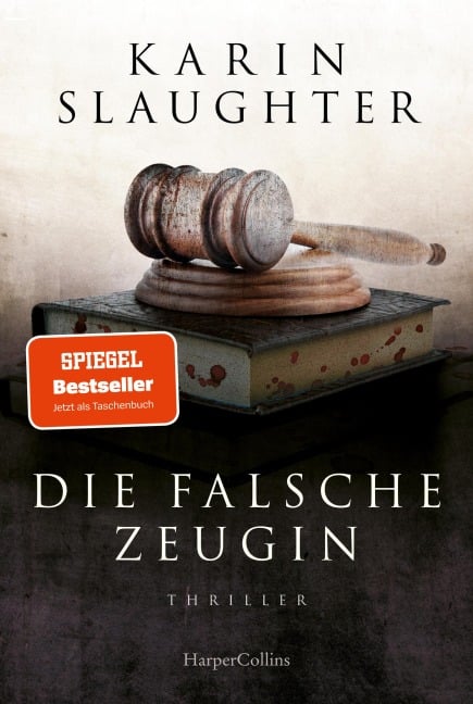 Die falsche Zeugin - Karin Slaughter