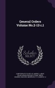 Cover-Bild zum Titel 'General Orders Volume No.2-13 c.1' von 'Edmund Kirby-Smith'
