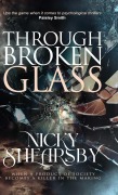 Cover-Bild zum Titel 'Through Broken Glass (The Flanigan Files, #3)' von 'Nicky Shearsby'