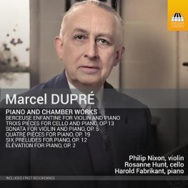 Dupr': Klavier- und Kammermusikwerke - Harold/Hunt Fabrikant