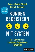 Cover-Bild zum Titel 'Kunden begeistern mit System' von 'Franz-Rudolf Esch, Daniel Kochann'