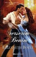 Serserim Benim - Elizabeth Boyle