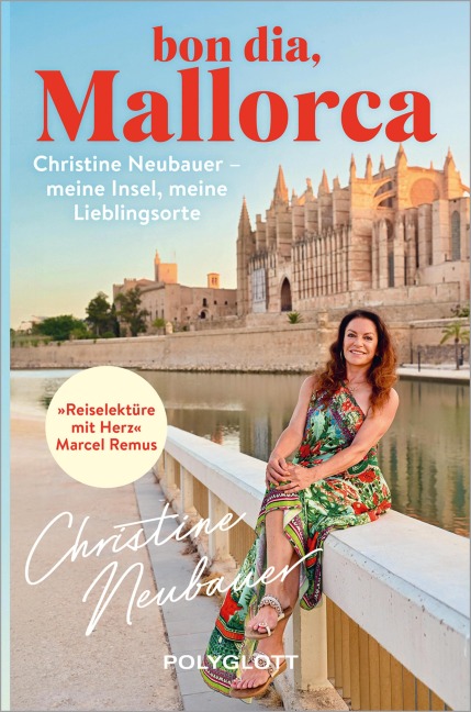 Bon dia, Mallorca - Christine Neubauer