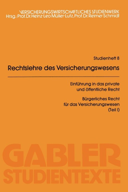 Rechtslehre des Versicherungswesens (RLV) - Reimer Schmidt