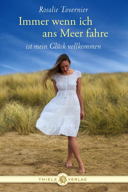 Immer wenn ich ans Meer fahre - Rosalie Tavernier