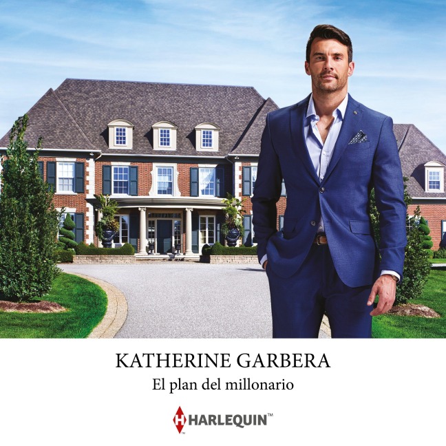 El plan del millonario - Katherine Garbera