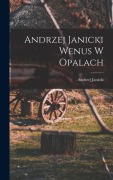 Cover-Bild zum Titel 'Andrzej Janicki Wenus W Opalach' von 'Andrzej Janicki'