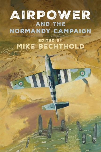 Airpower and the Normandy Campaign - 