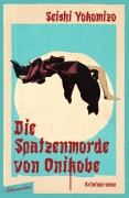 Cover-Bild zum Titel 'Die Spatzenmorde von Onikobe' von 'Seishi Yokomizo'