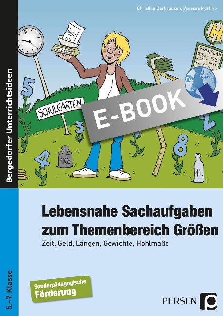 Lebensnahe Sachaufgaben zum Themenbereich Größen - Christina Barkhausen, Vanessa Murfino