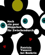 Cover-Bild zum Titel 'Noch ein paar Häppchen für Zwischendurch' von 'Patrizia Vanazzi'