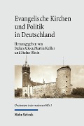 Cover-Bild zum Titel 'Evangelische Kirchen und Politik in Deutschland' von ''