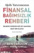 Akilli Yatirimcinin Finansal Bagimsizlik Rehberi - Ben Carlson, Robin Powell