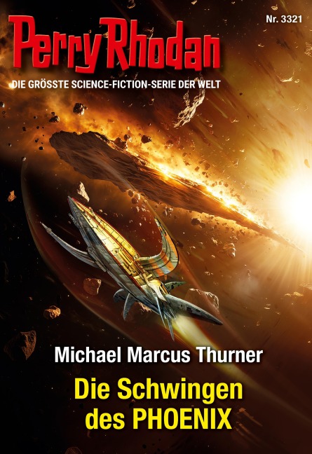 Perry Rhodan 3321: Die Schwingen des PHOENIX - Michael Marcus Thurner