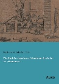 Die Buchdruckereien zu Worms am Rhein im 16. Jahrhundert - Ferdinand Wilhelm Emil Roth