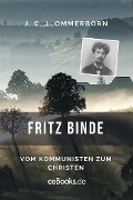 Cover-Bild zum Titel 'Fritz Binde' von 'J. C. J Ommerborn'