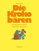 Cover-Bild zum Titel 'Die Krokobären' von 'Eva Orinsky'