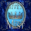 Cover-Bild zum Titel 'King of Mist Lib/E' von 'Jordan Rivet'