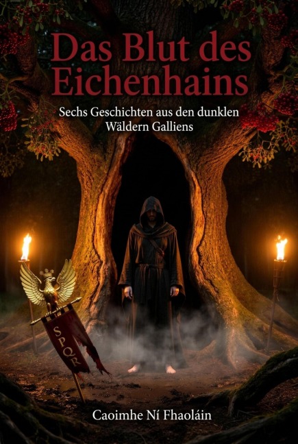 Das Blut des Eichenhains - Caoimhe Ní Fhaoláin