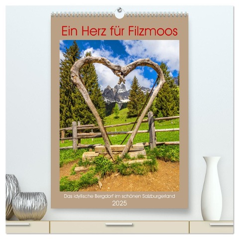 Ein Herz für Filzmoos (hochwertiger Premium Wandkalender 2025 DIN A2 hoch), Kunstdruck in Hochglanz - Christa Kramer