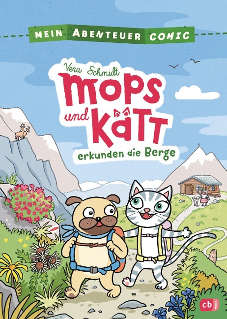 Mein Abenteuercomic - Mops und Kätt erkunden die Berge - Vera Schmidt