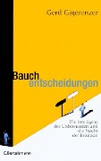 Cover-Bild zum Titel 'Bauchentscheidungen' von 'Gerd Gigerenzer'
