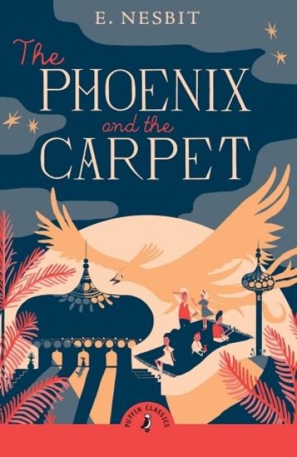 The Phoenix and the Carpet - Edith Nesbit