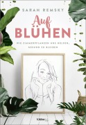 Cover-Bild zum Titel 'Aufblühen' von 'Sarah Remsky'