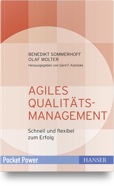 Agiles Qualitätsmanagement - Olaf Wolter, Benedikt Sommerhoff