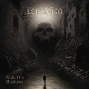 Walk The Shadows (Slipcase) - Lord Vigo