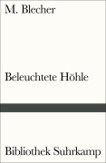 Cover-Bild zum Titel 'Beleuchtete Höhle' von 'M. Blecher'