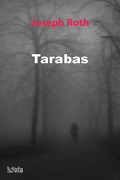 Tarabas - Joseph Roth