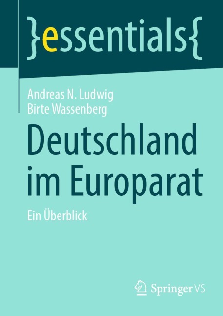 Deutschland im Europarat - Andreas N. Ludwig, Birte Wassenberg