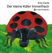 Cover-Bild zum Titel 'Der kleine Käfer Immerfrech' von 'Eric Carle'